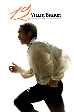 12 Yıllık Esaret - 12 Years a Slave