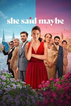 Evet, Hayır, Belki - She Said Maybe
