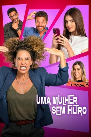 Filtresiz Bir Kadın - Uma Mulher Sem Filtro