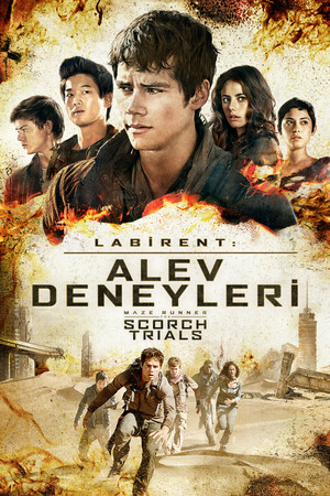 Labirent: Alev Deneyleri - Maze Runner: The Scorch Trials