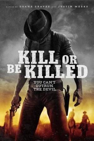 Öldür Ya Da Öl - Kill or Be Killed 