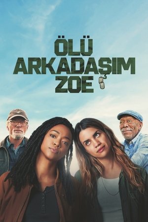 Ölü Arkadaşım Zoe - My Dead Friend Zoe