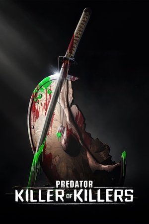 Predator: Katillerin Katili - Predator: Killer of Killers 