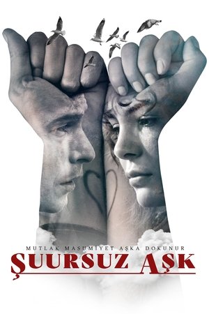 Şuursuz Aşk 