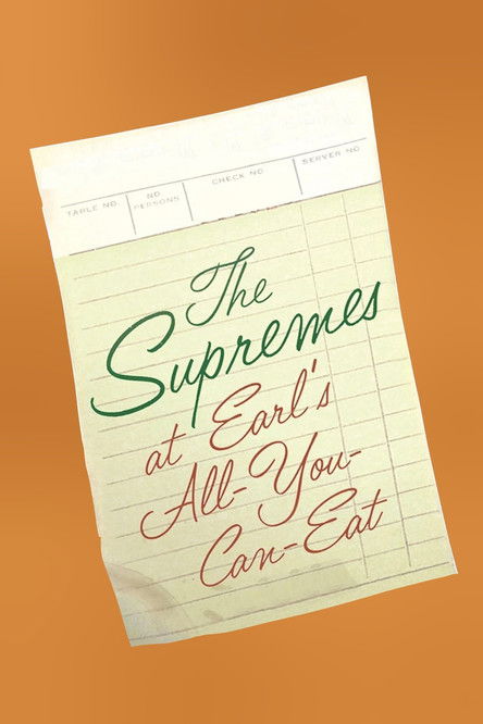 The Supremes at Earl's All-You-Can-Eat