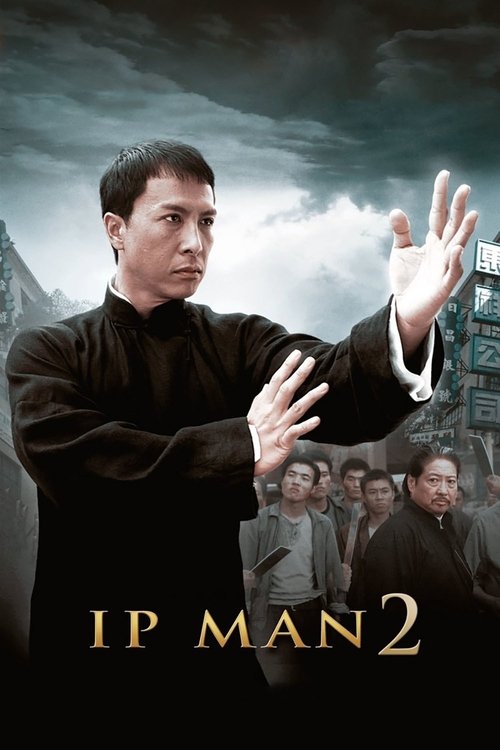 Yip Man 2 - Ip Man 2