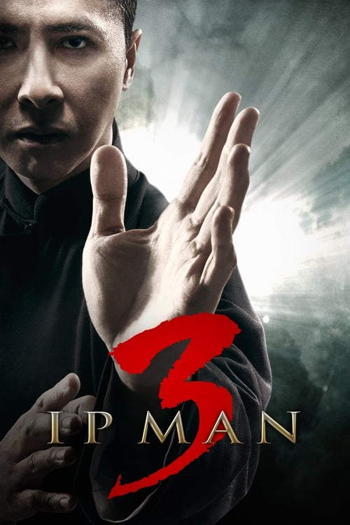 Yip Man 3 - Ip Man 3